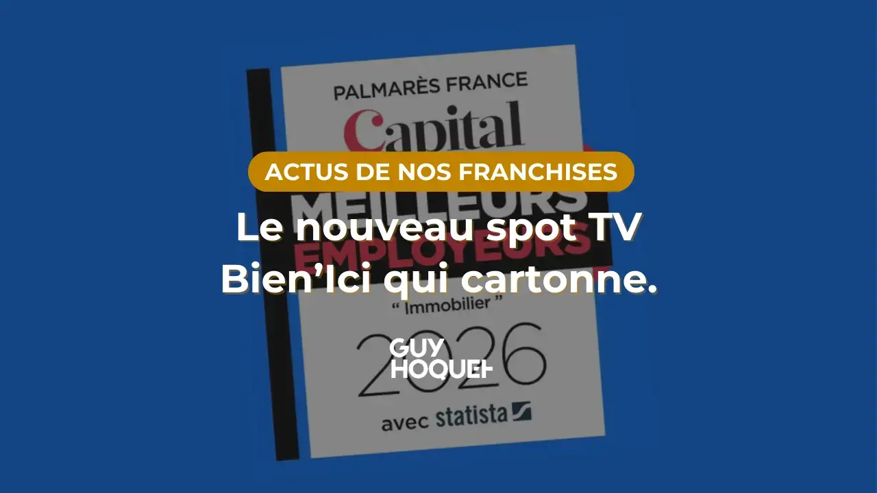 Guy Hoquet reconnu parmi les meilleurs employeurs du secteur